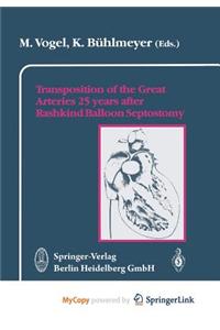 Transposition of the Great Arteries. 25 Years After Rashkind Ballon Septostomy