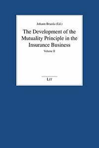 The Development of the Mutuality Principle in the Insurance Business, 32