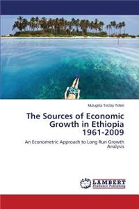 Sources of Economic Growth in Ethiopia 1961-2009