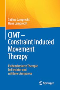 Cimt - Constraint Induced Movement Therapy