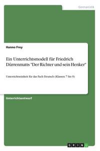 Unterrichtsmodell für Friedrich Dürrenmatts 