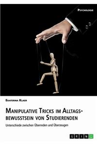 Manipulative Tricks im Alltagsbewusstsein von Studierenden