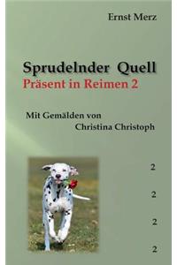 Sprudelnder Quell