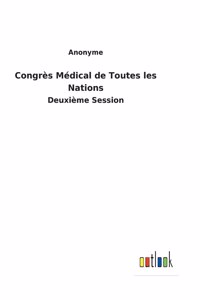 Congrès Médical de Toutes les Nations