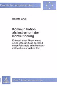 Kommunikation als Instrument der Konfliktloesung