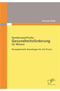 Genderspezifische Gesundheitsförderung für Männer