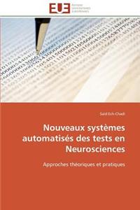 Nouveaux Systèmes Automatisés Des Tests En Neurosciences