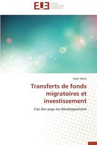 Transferts de Fonds Migratoires Et Investissement