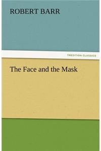 The Face and the Mask