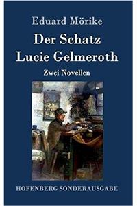 Der Schatz / Lucie Gelmeroth