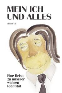 Mein Ich Und Alles