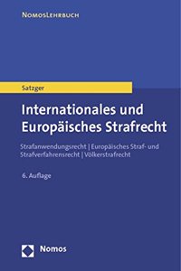 Internationales Und Europaisches Strafrecht