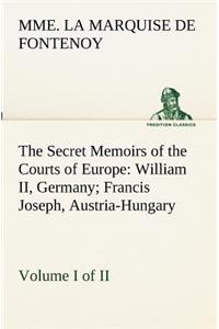 Secret Memoirs of the Courts of Europe