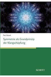 Symmetrien als Grundprinzip der Klangschöpfung