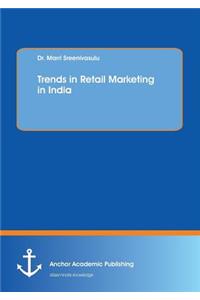 Trends in Retail Marketing in India