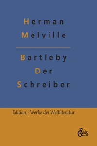 Bartleby - Der Schreiber