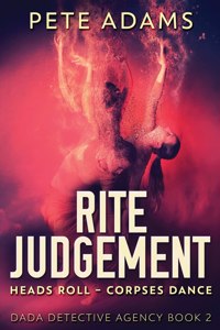 Rite Judgement: Heads Roll, Death And Insurrection