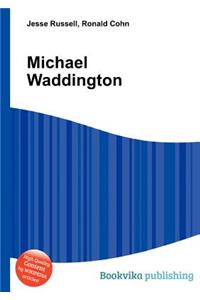 Michael Waddington