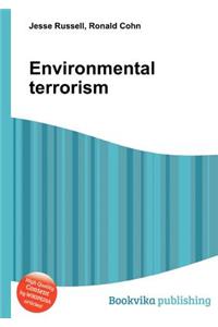 Environmental Terrorism