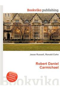 Robert Daniel Carmichael
