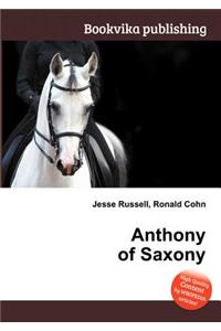 Anthony of Saxony