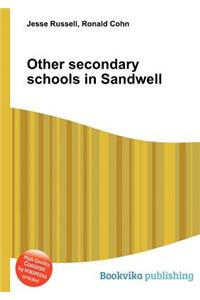 Other Secondary Schools in Sandwell