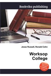 Worksop College