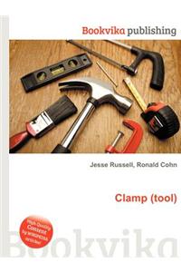 Clamp (Tool)