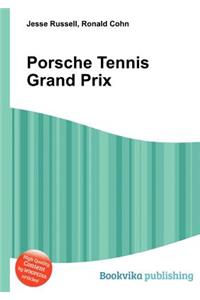 Porsche Tennis Grand Prix