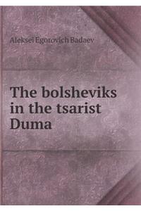 The bolsheviks in the tsarist Duma