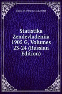 STATISTIKA ZEMLEVLADENIIA 1905 G VOLUME