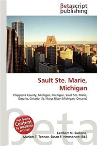 Sault Ste. Marie, Michigan