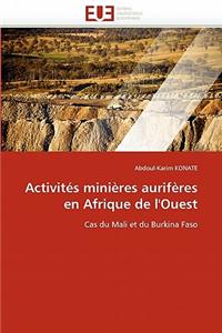 Activit�s Mini�res Aurif�res En Afrique de l'Ouest