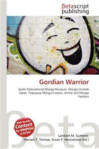 Gordian Warrior