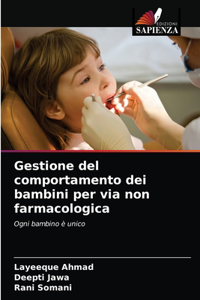 Gestione del comportamento dei bambini per via non farmacologica