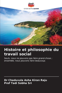 Histoire et philosophie du travail social