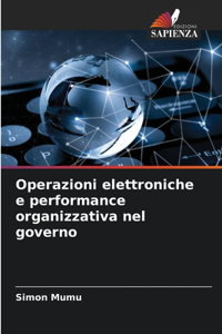 Operazioni elettroniche e performance organizzativa nel governo
