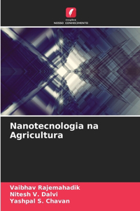 Nanotecnologia na Agricultura