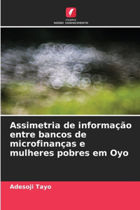 Assimetria de informação entre bancos de microfinanças e mulheres pobres em Oyo