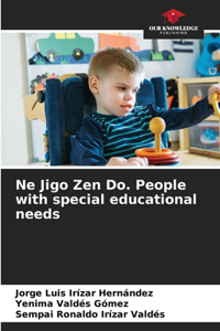 Ne Jigo Zen Do. People with special educational needs