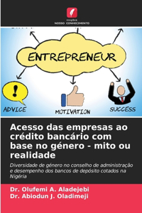 Acesso das empresas ao crédito bancário com base no género - mito ou realidade