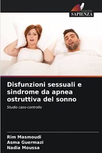 Disfunzioni sessuali e sindrome da apnea ostruttiva del sonno