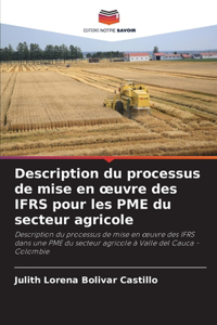 Description du processus de mise en oeuvre des IFRS pour les PME du secteur agricole