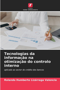 Tecnologias da informação na otimização do controlo interno