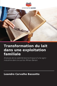 Transformation du lait dans une exploitation familiale