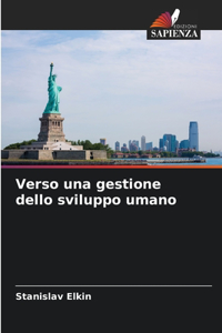 Verso una gestione dello sviluppo umano