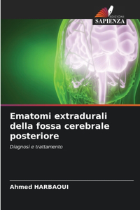 Ematomi extradurali della fossa cerebrale posteriore