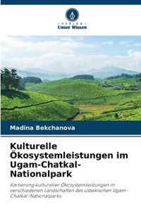Kulturelle Ökosystemleistungen im Ugam-Chatkal-Nationalpark
