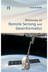 Dictionary of Remote Sensing and Geoinformatics