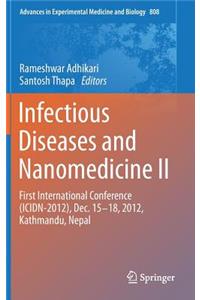 Infectious Diseases and Nanomedicine II